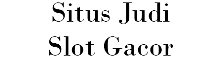 Situs Judi Slot Gacor